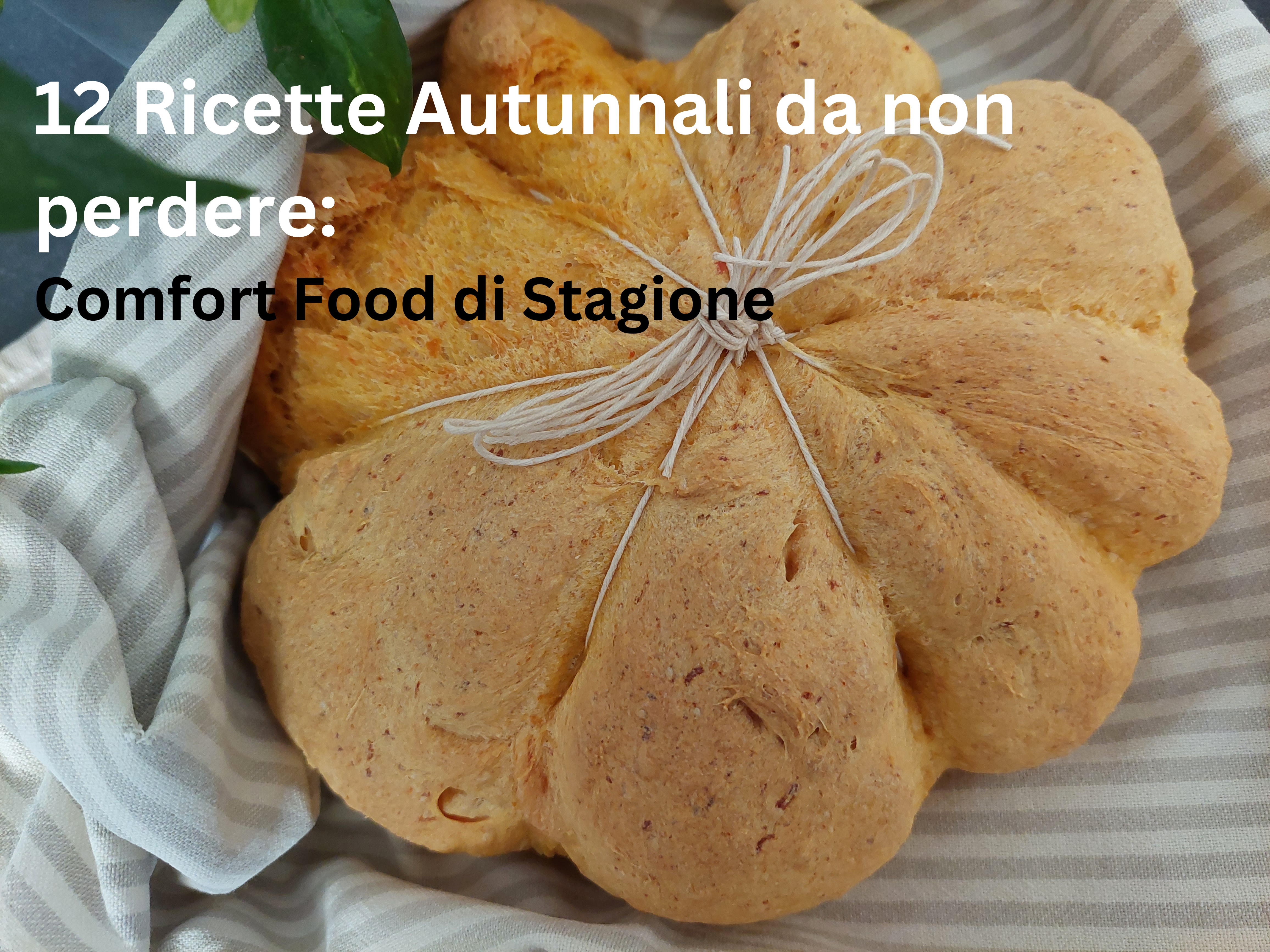 12 Ricette Autunnali da non perdere